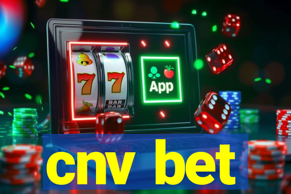 cnv bet